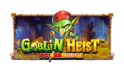 Goblin Heist Powernudge