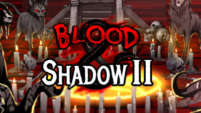 Blood & Shadow 2